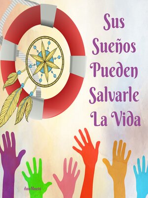 cover image of Sus Suenos Pueden Salvarle la Vida